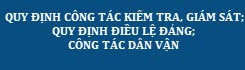 Quy định về công tác kiểm tra, giám sát và kỷ luật của Đảng